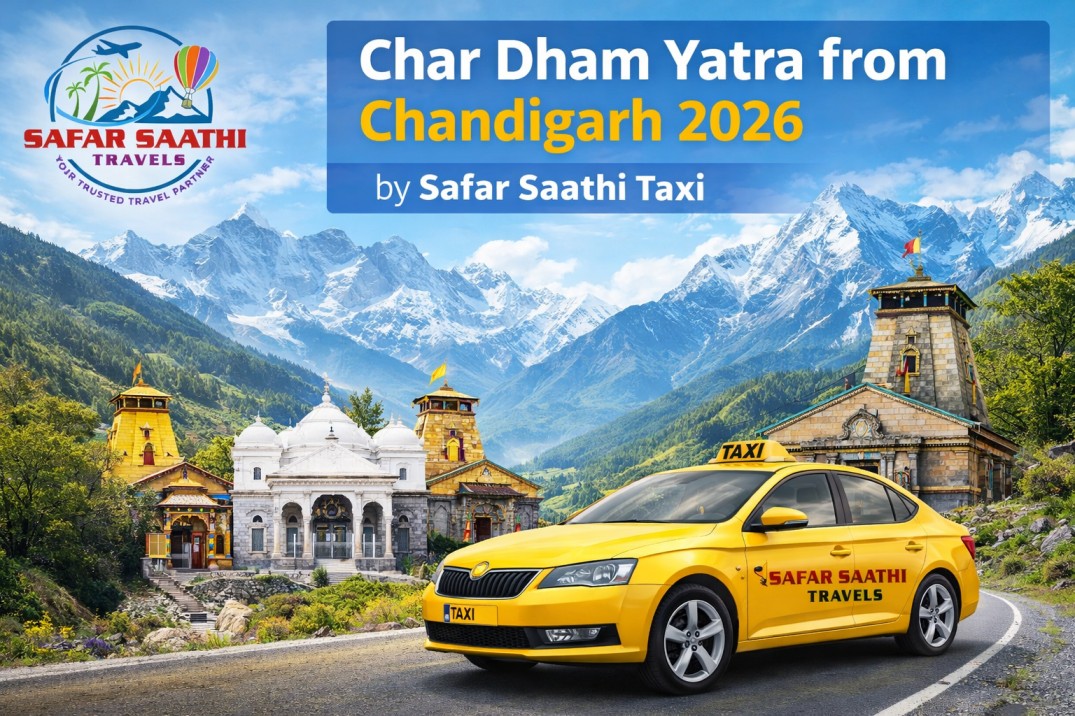 Char Dham Yatra from Chandigarh 2026 Guide | Safar Saathi Taxi